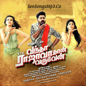 Vantha Rajavathaan Varuven