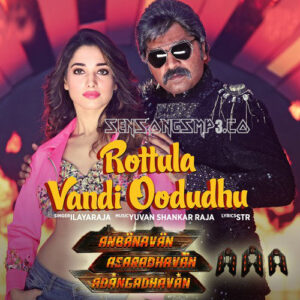 Anbanavan Asaradhavan Adangadhavan